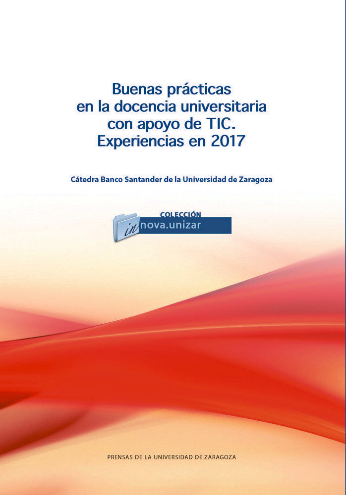 Buenas prácticas en la docencia universitaria con apoyo de TIC. Experiencias en 2017, de Varios autores | portada del libro