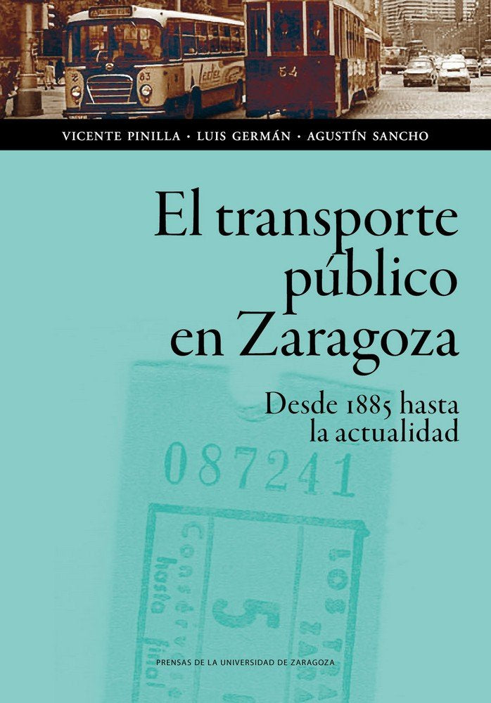 El transporte público en Zaragoza, de Pinilla Navarro, Vicente | portada del libro