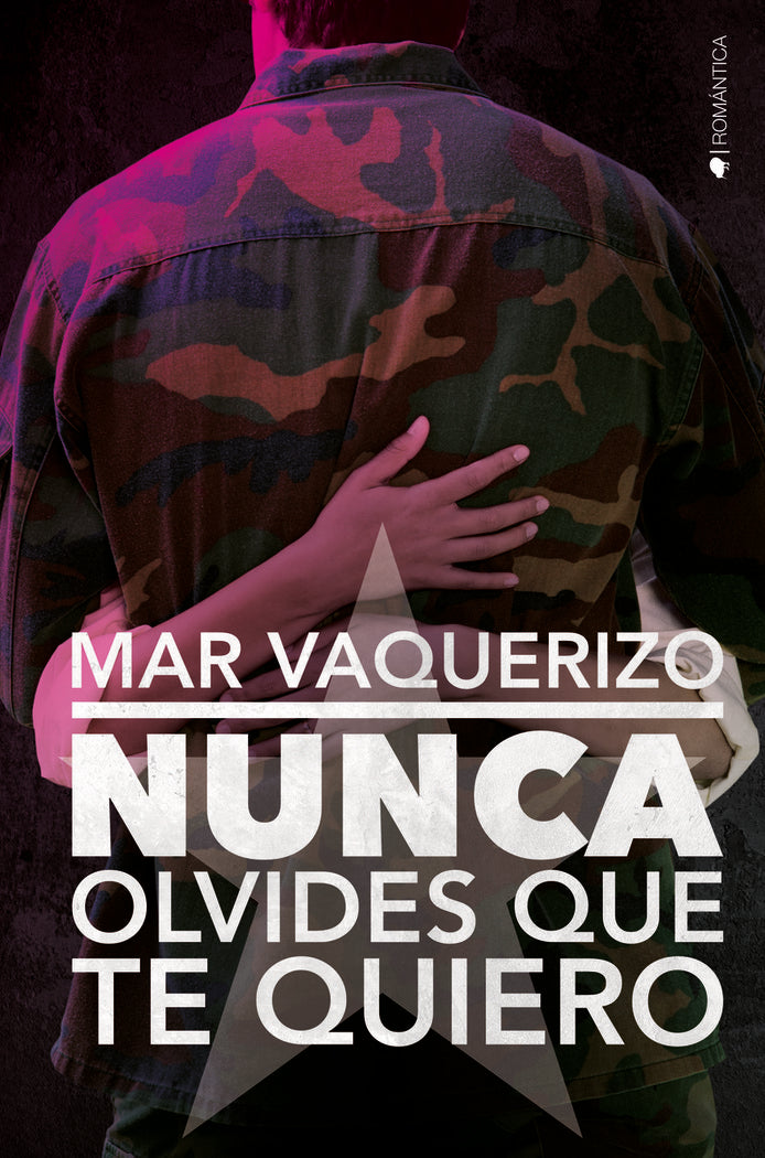 Nunca olvides que te quiero, de Vaquerizo, Mar | portada del libro