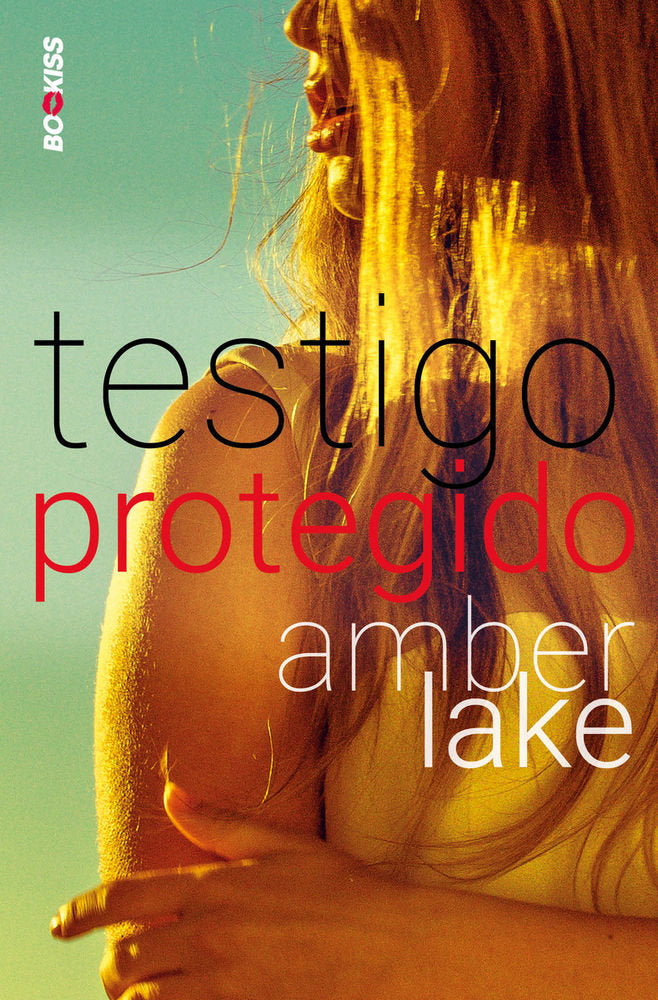Testigo protegido, de Lake, Amber | portada del libro