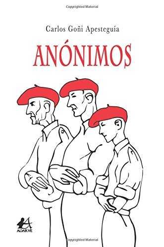 Anónimos, de Goñi Apesteguía, Carlos | portada del libro