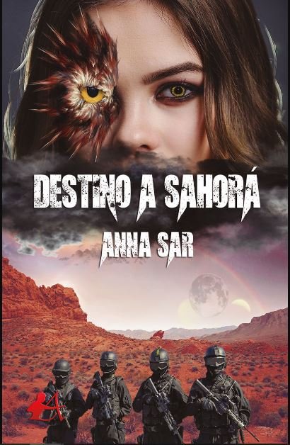 Destino a Sahorá, de Sar, Anna | portada del libro