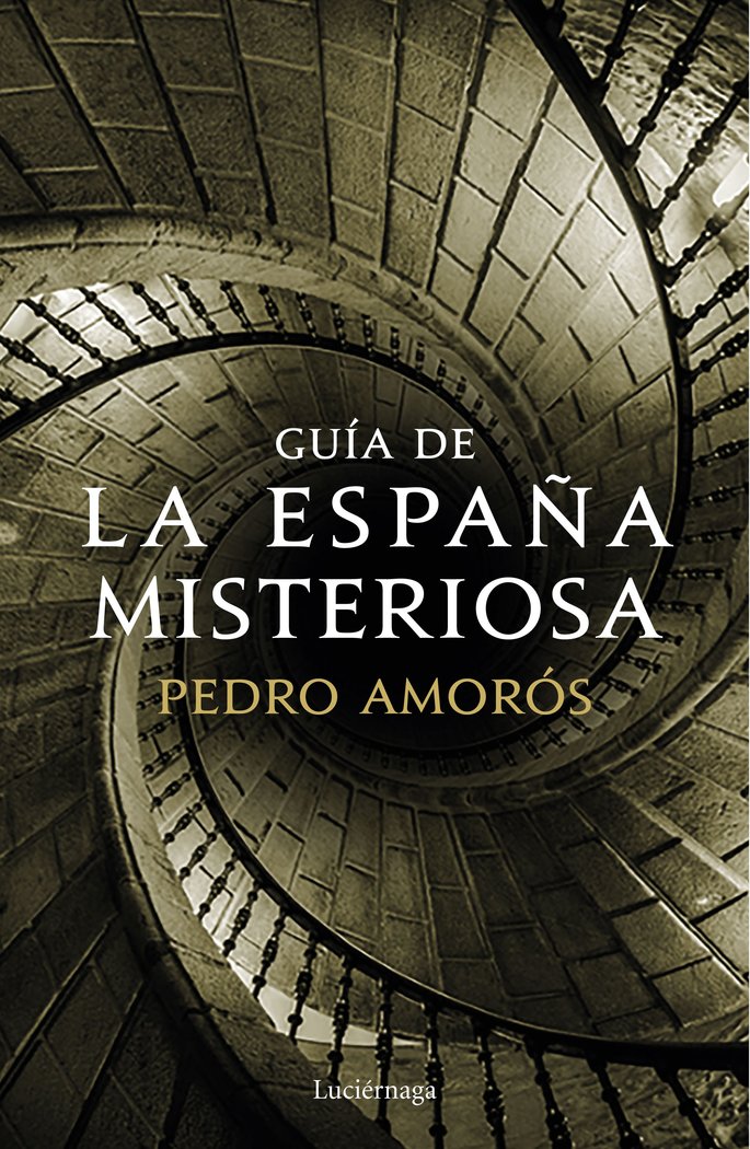 Guía de la España misteriosa, de Amorós, Pedro | portada del libro