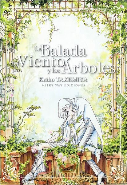 BALADA DEL VIENTO EN LOS ARBOLES LA N 03, de TAKEMIYA KEIKO | portada del libro