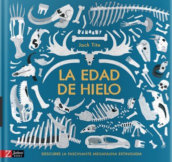 La edad de hielo, de Tite, Jack | portada del libro