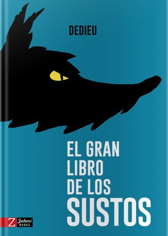 El gran libro de los sustos, de Thierry Dedieu | portada del libro
