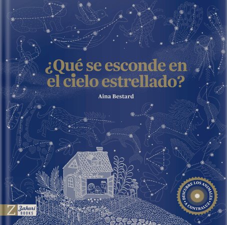 QUE SE ESCONDE EN EL CIELO ESTRELLADO, de BESTARD, AINA | portada del libro