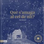 QUÈ S'AMAGA AL CEL DE NIT?, de Aina Bestard | portada del libro