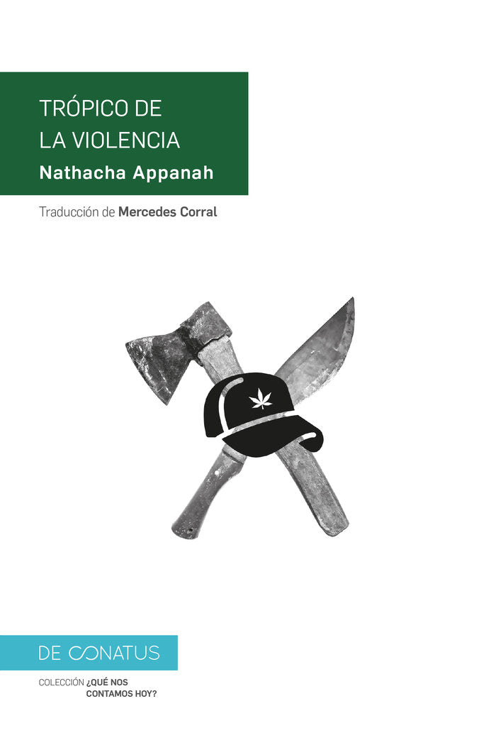 Trópico de la violencia, de Appanah, Nathacha | portada del libro
