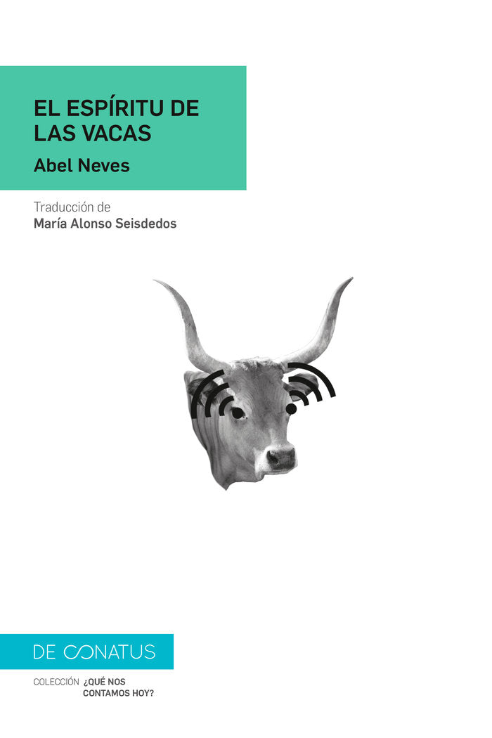 El espíritu de las vacas, de Neves, Abel | portada del libro