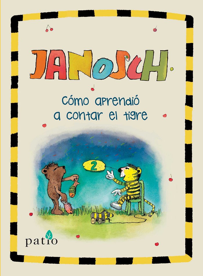 COMO APRENDIO A CONTAR EL TIGRE, de JANOSCH | portada del libro