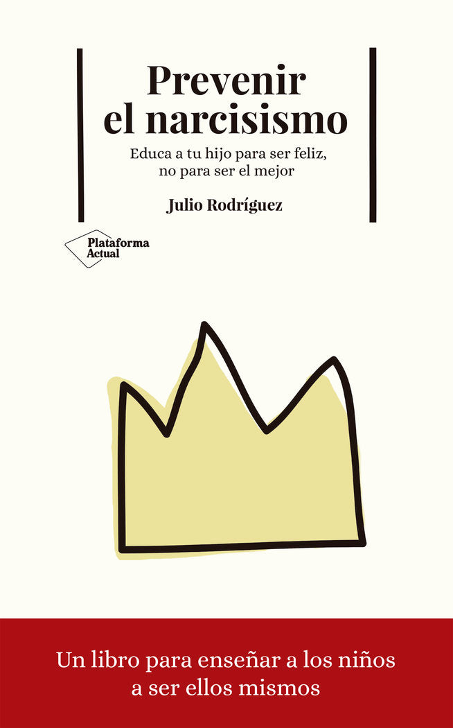 Prevenir el narcisismo, de Rodríguez López, Julio | portada del libro