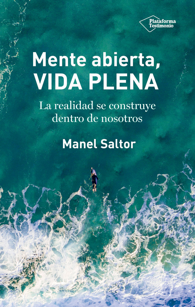 Mente abierta, vida plena, de Saltor Camero, Manel | portada del libro