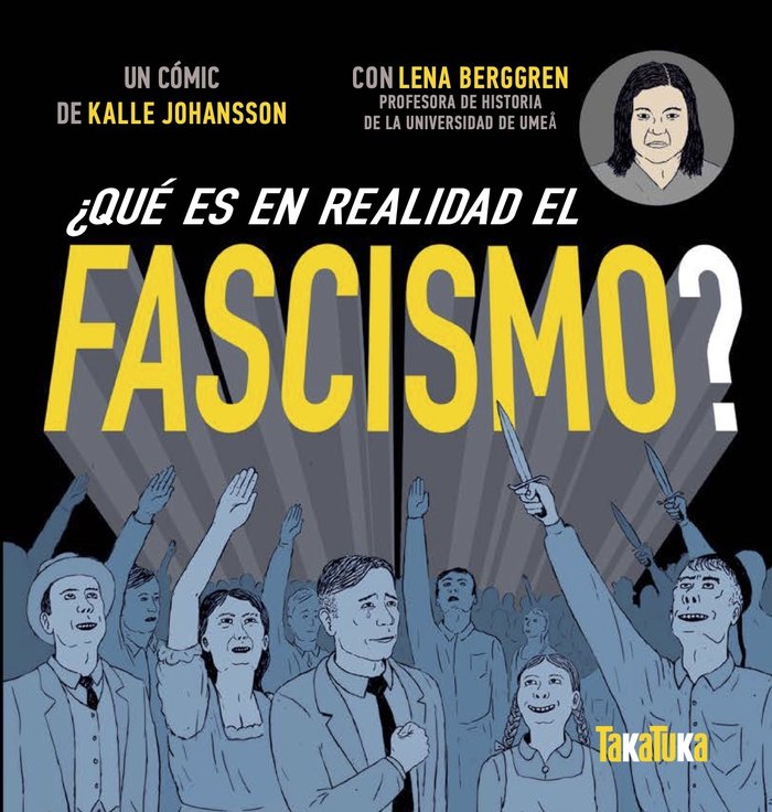 ¿Qué es en realidad el fascismo?, de Berggren, Lenna | portada del libro
