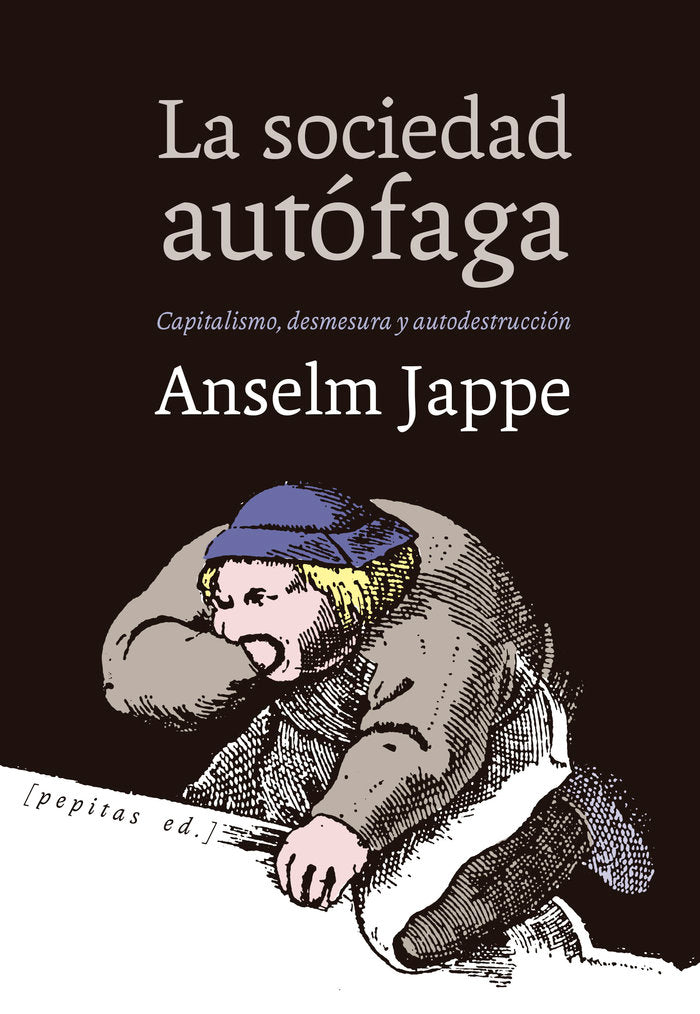 La sociedad autófaga, de Jappe, Anselm | portada del libro