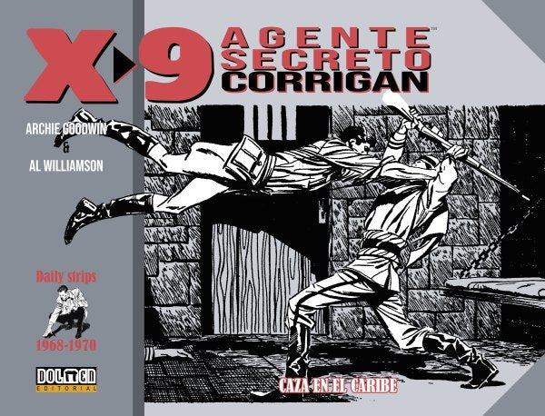 AGENTE SECRETO X-9 CORRIGAN 1968-1970, de WILLIAMSON, AL | portada del libro