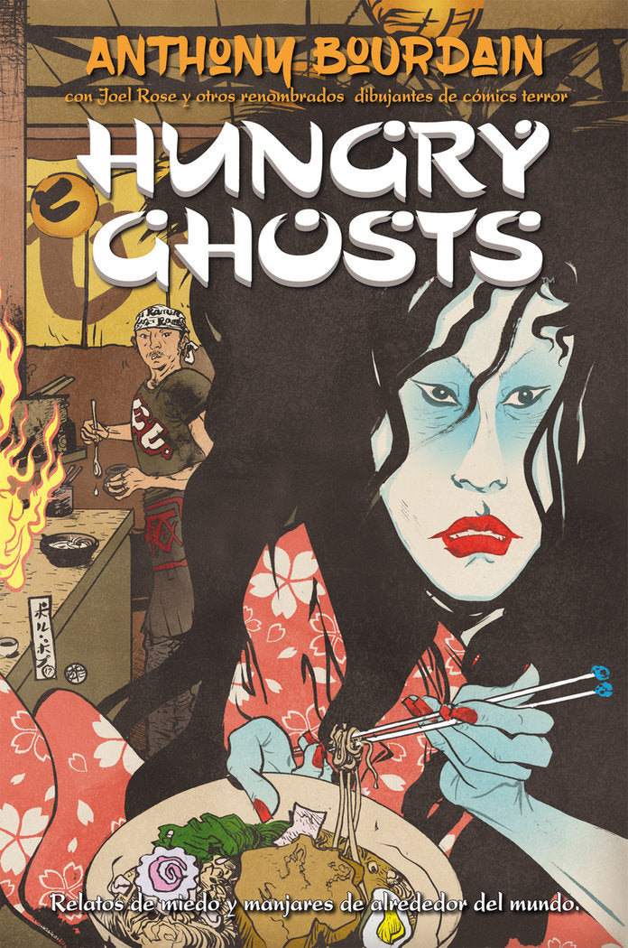 Hungry Ghosts, de Bourdain, Anthony | portada del libro