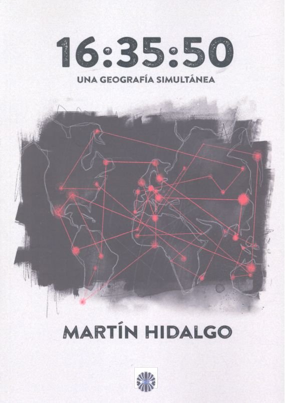 16:35:50 UNA GEOGRAFIA SIMULTANEA, de HIDALGO, MARTIN | portada del libro
