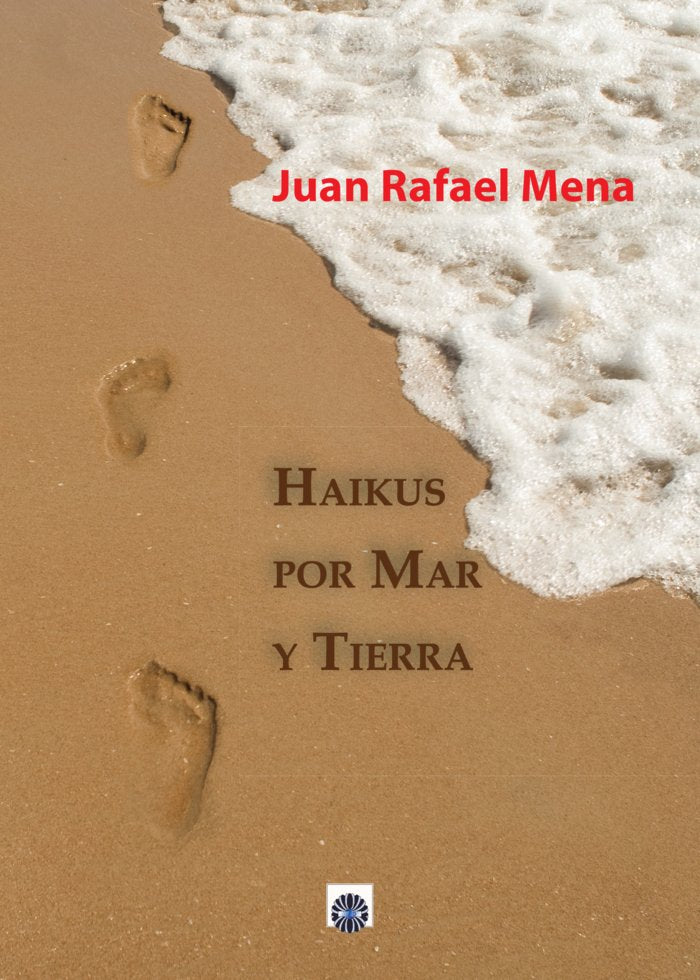 HAIKUS POR MAR Y TIERRA, de Mena, Juan Rafael | portada del libro