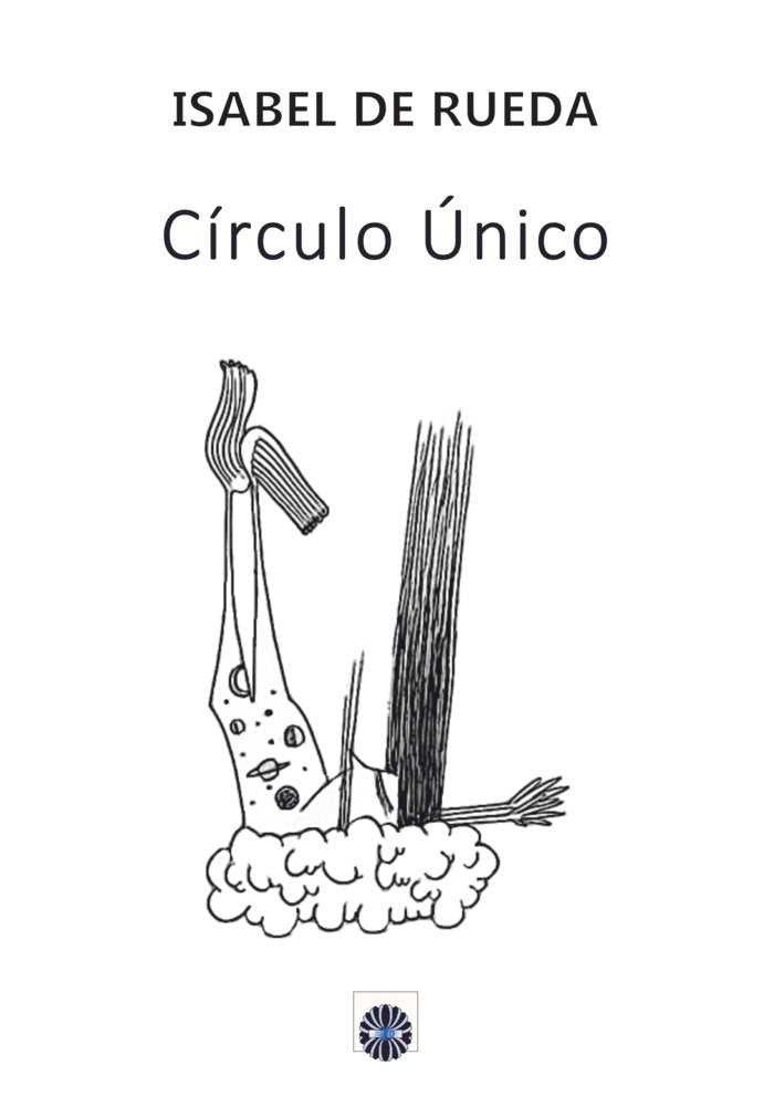 Círculo único, de de Rueda, Isabel | portada del libro