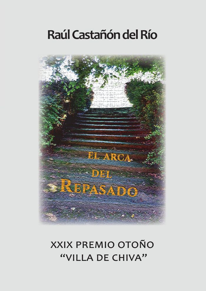 EL ARCA DEL REPASADO, de Castañón del Río, Raúl | portada del libro
