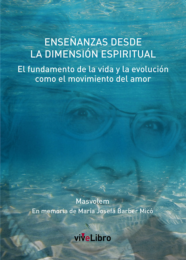 Enseñanzas desde la dimensión espiritual, de Masvolem | portada del libro