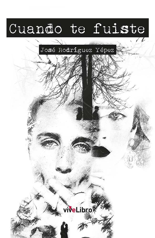 cuando te fuiste, de Rodríguez Yépez, José | portada del libro