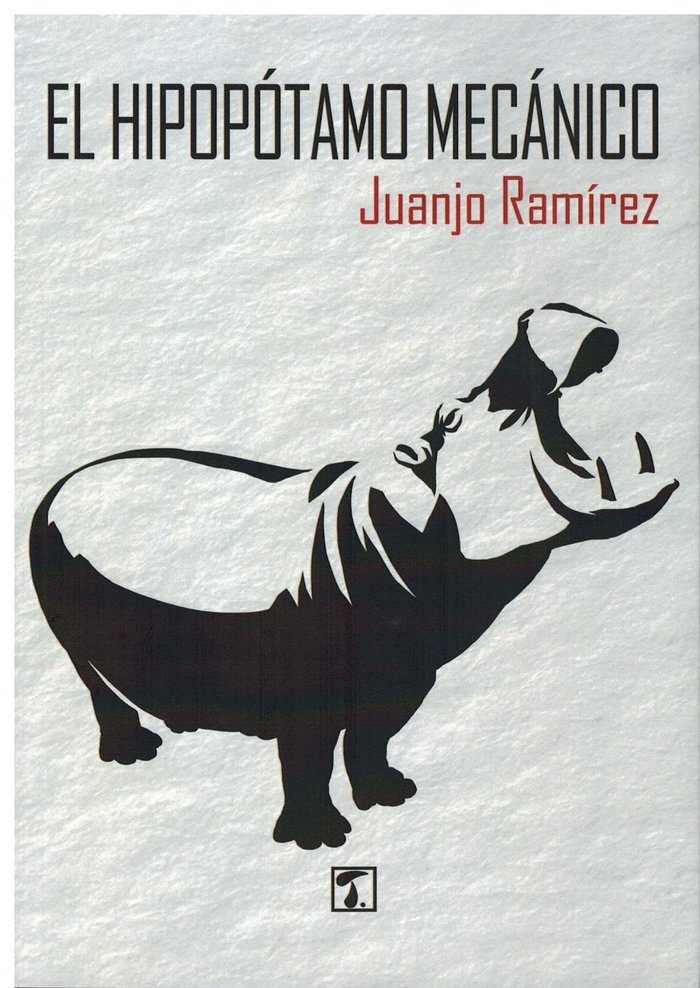 El hipopótamo mecánico, de Ramírez Mascaró | portada del libro