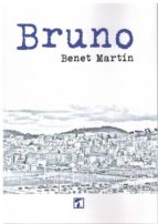 Bruno, de BENET MARTIN | portada del libro