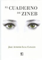 Cuaderno de Zineb, El, de José Antonio Leal Canales | portada del libro