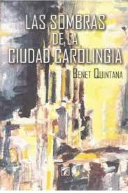 Sombras de la ciudad carolingia, Las, de Quintana Ramió, Benet | portada del libro