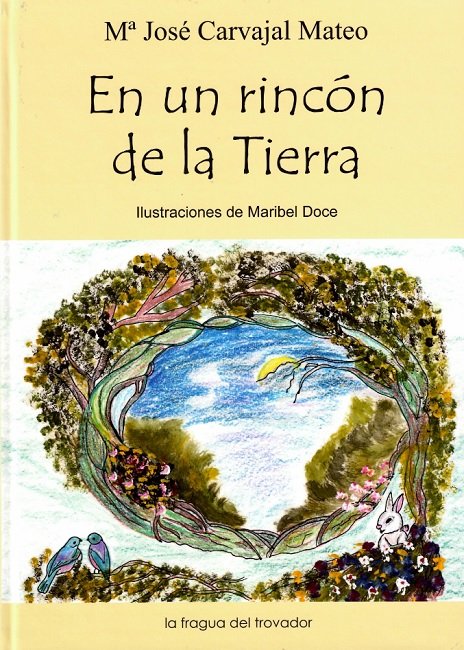 EN UN RINCON DE LA TIERRA, de CARVAJAL MATEO, MARIA JOSE | portada del libro