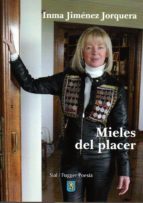 MIELES DEL PLACER, de INMA JIMENEZ JORQUERA | portada del libro