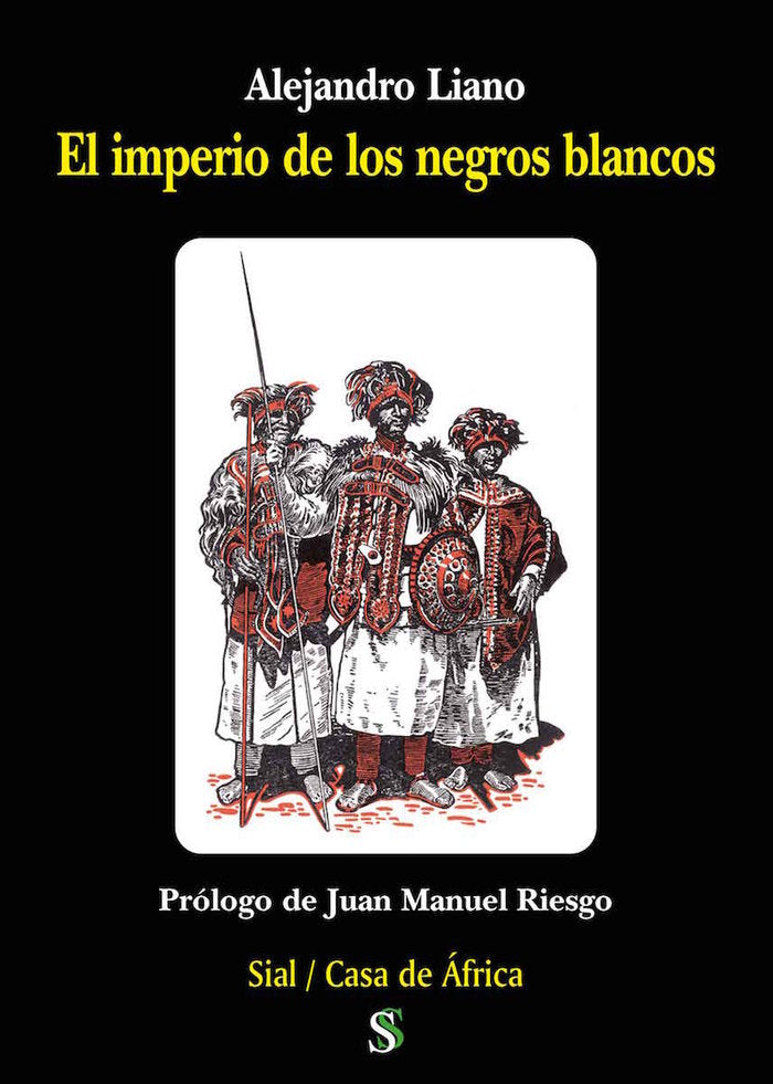 El imperio de los negros blancos, de Liano, Alejandro | portada del libro