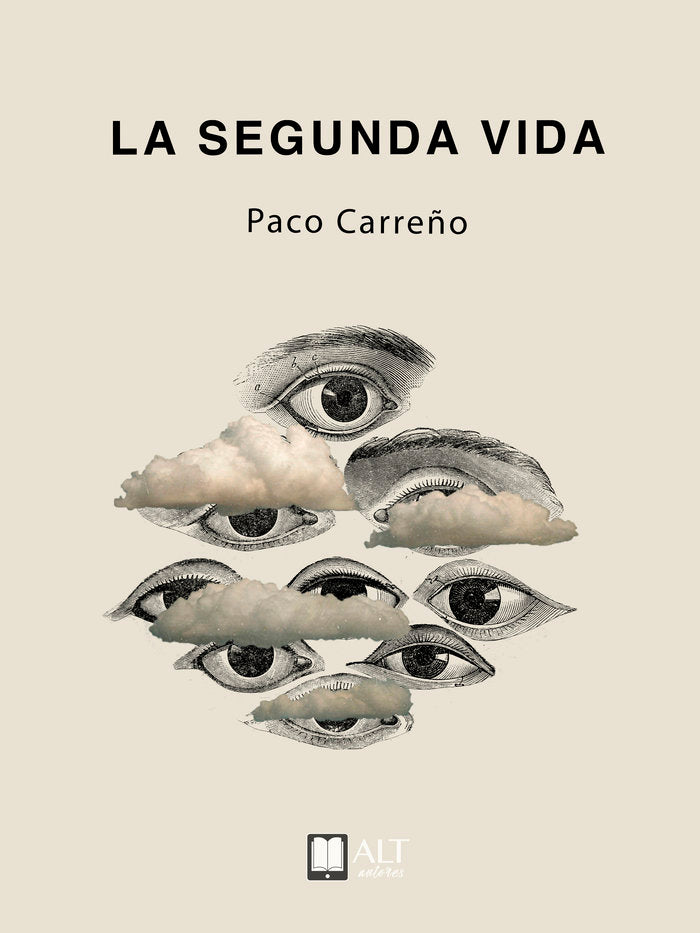 La segunda vida, de Carreño, Paco | portada del libro