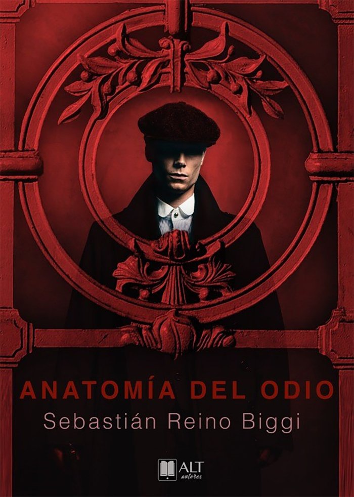 Anatomía del odio, de Reino Biggi, Santiago | portada del libro