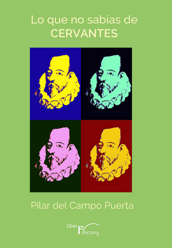 Lo que no sabías de Cervantes, de Del Campo Puerta, Pilar | portada del libro