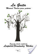La gaita - Manual técnico para gaiteros, de FERNANDEZ VILCHES, LEOPOLDO | portada del libro