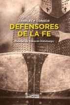 DEFENSORES DE LA FE, de CHARLES P. CONNOR | portada del libro