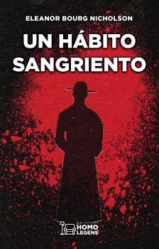 UN HÁBITO SANGRIENTO, de BOURG NICHOLSON | portada del libro