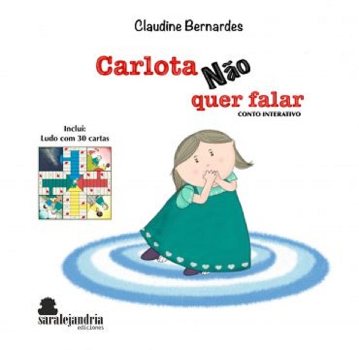 Carlota nao quer falar, de BERNARDES, CLAUDINE | portada del libro