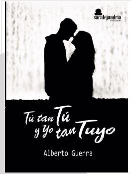 TU TAN TU Y YO TAN TUYO, de GUERRA, ALBERTO | portada del libro