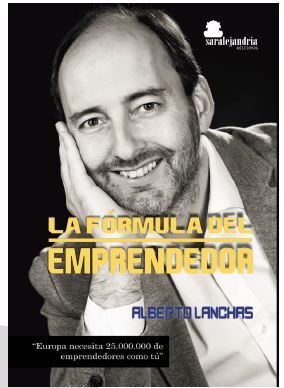 LA FORMULA DEL EMPRENDEDOR, de LANCHAS, ALBERTO | portada del libro