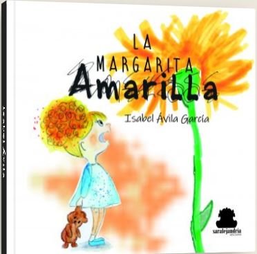 LA MARGARITA AMARILLA, de ÁVILA GARCÍA, ISABEL | portada del libro