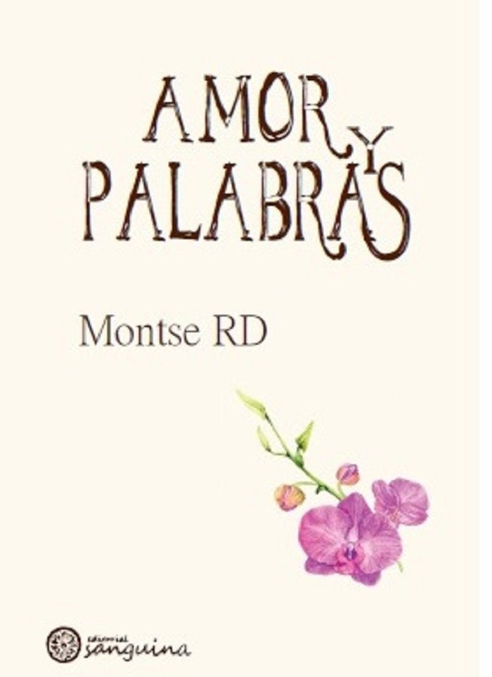 Amor y palabras, de R.D., MONTSE | portada del libro