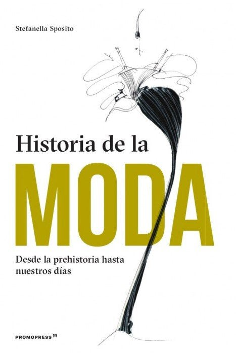 HISTORIA DE LA MODA, de SPOSITO, STEFANELLA | portada del libro