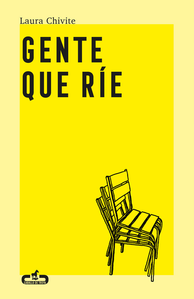 GENTE QUE RIE, de CHIVITE, LAURA | portada del libro