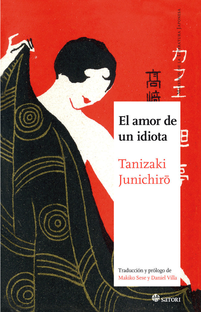 EL AMOR DE UN IDIOTA, de TANIZAKI,JUNICHIRO | portada del libro
