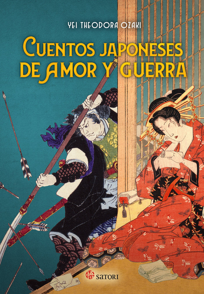 CUENTOS JAPONESES DE AMOR Y GUERRA, de OZAKI, YEI THEODORA | portada del libro