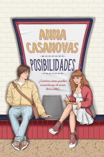 POSIBILIDADES, de CASANOVAS, ANNA | portada del libro